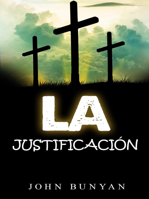 Title details for La Justificación by John Bunyan - Available